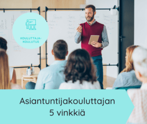 Mies kertoo asiantuntijakouluttajan 5 vinkkiä