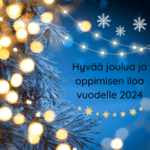 Hyvää joulua ja oppimisen iloa vuodelle 2024